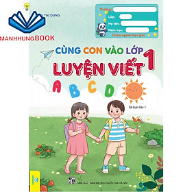 Sách - Cùng Con Vào Lớp 1 Luyện viết.