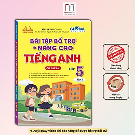 Sách - Global Success - Bài Tập Bổ Trợ Và Nâng Cao Tiếng Anh Lớp 5 - Có Đáp Án - Tập 2 - Minh Thắng