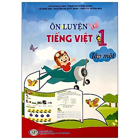 Ôn Luyện Tiếng Việt 1 - Tập 1