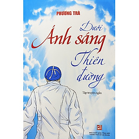 Dưới Ánh Sáng Thiên Đường