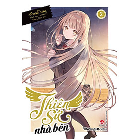 Thiên Sứ Nhà Bên - Tập 2 - Tái Bản