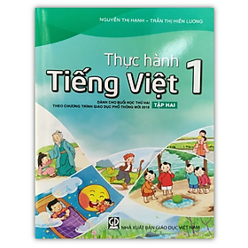 Sách - Thực Hành Tiếng Việt 1 - Tập 2 ( Theo Chương Trình Giáo Dục Phổ Thông Mới 2018 )