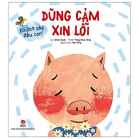 Không Sao Đâu Con! Dũng Cảm Xin Lỗi