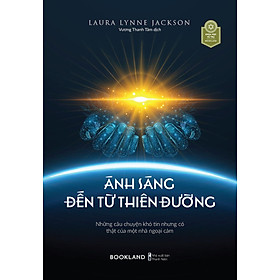 Sách Ánh Sáng Đến Từ Thiên Đường _AZ