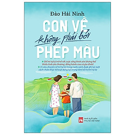 Con Về Không Phải Bởi Phép Màu (PN)