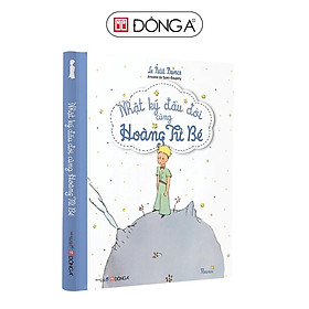Sách - Nhật Kí Đầu Đời Của Hoàng Tử Bé - Đông A