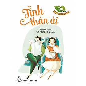 500 Câu Chuyện Đạo Đức-Tình Thân Ái
