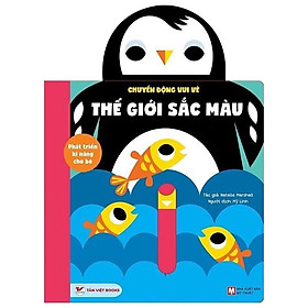 Phát Triển Kĩ Năng Cho Bé - Chuyển Động Vui Vẻ - Thế Giới Sắc Màu