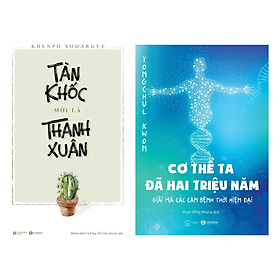 Combo 2 Quyển : Tàn Khốc Mới Là Thanh Xuân th + Cơ Thể Ta Đã Hai Triệu Năm - Giải Mã Các Căn Bệnh Thời Hiện Đại th