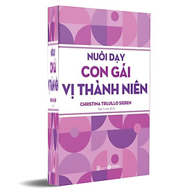 Nuôi Dạy Con Gái Vị Thành Niên