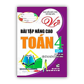 Sách - Vở Bài Tập Nâng Cao Toán 4 - Tập 2 (Bám Sát Sgk Kết Nối Tri Thức)