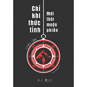 Sách - Chỉ Khi Thức Tỉnh Mới Thôi Muộn Phiền - AZ Việt Nam