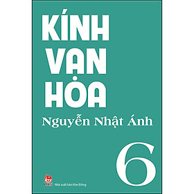 Kính Vạn Hoa - Tập 6 (Tái Bản 2021)