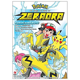 Pokémon Câu Chuyện Của Chúng Ta - Ngoại Truyện Về Zeraora