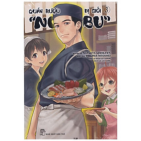 Quán Rư ợu Dị Giới "Nobu" - Tập 3