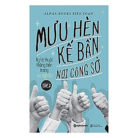 [ThangLong Bookstore]Mưu Hèn Kế Bẩn Nơi Công Sở - Tập 2
