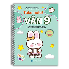 Take Note ! Văn 9 (Dùng cho 3 bộ SGK mới) (Lò xo)