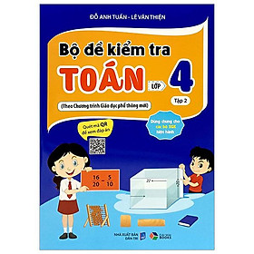 Bộ Đề Kiểm Tra Toán Lớp 4 - Tập 2