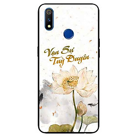 Ốp lưng in cho Realme 3 Pro Mẫu Vạn Sự Tuỳ Duyên