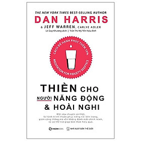 Thiền Cho Người Năng Động Và Hoài Nghi