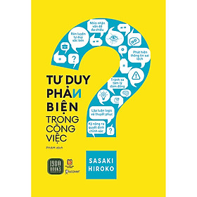 Tư Duy Phản Biện Trong Công Việc