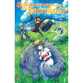 Nhiệm Vụ Tối Thượng Nhà Yozakura - Tập 5: Tanpopo