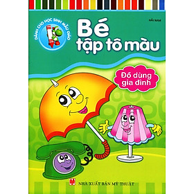Bé Tập Tô Màu - Đồ Dùng Gia Đình