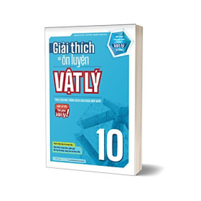 Giải Thích Và Ôn Luyện Vật Lý 10