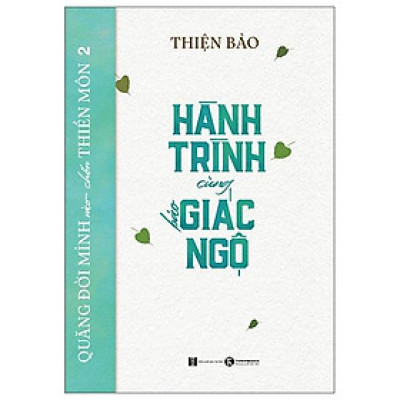 Quẳng Đời Mình Vào Chốn Thiền Môn 2