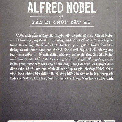 Kể Chuyện Cuộc Đời Các Thiên Tài: Alfred Nobel Và Bản Di Chúc Bất Hủ