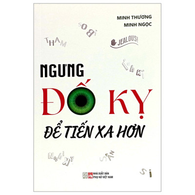Ngưng Đố Kỵ Để Tiến Xa Hơn (ĐT)