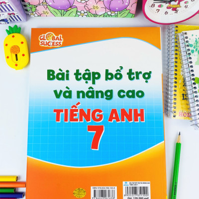 Sách - Bài Tập Bổ Trợ Và Nâng Cao Tiếng Anh 7 - Biên Soạn theo chương trình SGK mới Global Sucess - ndbooks