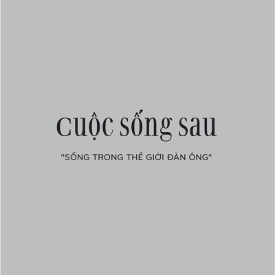 Sống Trong Thế Giới Đàn Ông - AZ