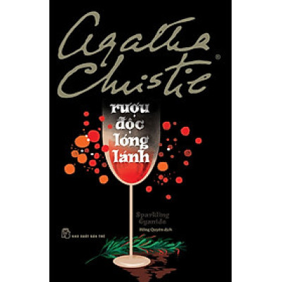 Rượu Độc Lóng Lánh _TRE