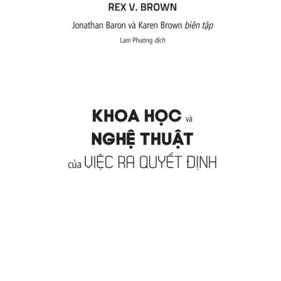 Khoa Học Và Nghệ Thuật Của Việc Ra Quyết Định