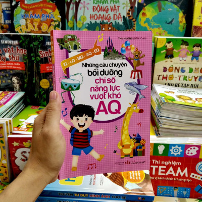 Những Câu Chuyện Bồi Dưỡng Chỉ Số Năng Lực Vượt Khó AQ