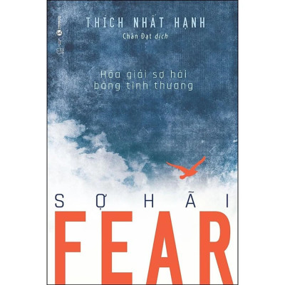 Combo 5Q: Muôn Kiếp Nhân Sinh + Giận + Hành Trình Về Phương Đông + Fear - Sợ Hãi - Thích Nhất Hạnh + Không Diệt Không Sinh Đừng Sợ Hãi  (Top Sách Tâm Linh Bán Chạy Nhất Mọi Thời Đại) 