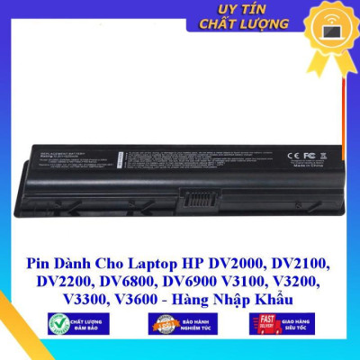 Pin dùng cho Laptop HP DV2000 DV2100 DV2200 DV6800 DV6900 V3100 V3200 V3300 V3600 - Hàng Nhập Khẩu MIBAT233