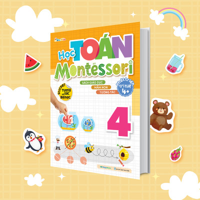 Học Toán Montessori 4 ( Phát triển trí tuệ 4+)