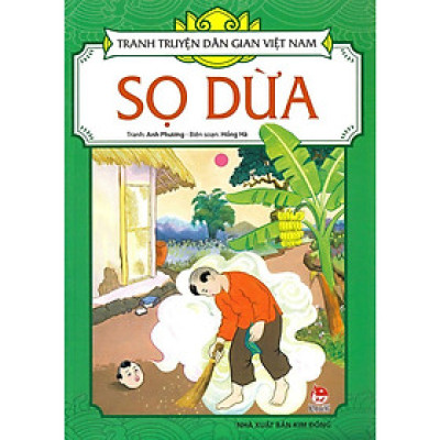 Sách - Sọ Dừa - Tranh Truyện Dân Gian Việt Nam - NXB Kim Đồng