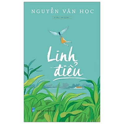 Sách văn học - Linh điểu - Tiểu thuyết
