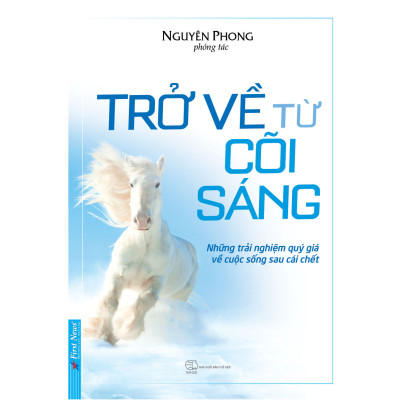 Combo 3 Cuốn Sách: Trở Về Từ Cõi Sáng + Minh Triết Trong Đời Sống + Dấu Chân Trên Cát (Tái Bản)