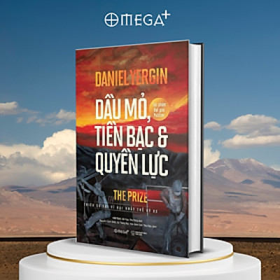 Dầu Mỏ, Tiền Bạc Và Quyền Lực (Tái Bản 2018)