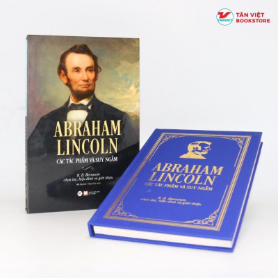 Sách - Deluxe Books - Abraham Lincoln - Các Tác Phẩm Và Suy Ngẫm - Tân Việt Books