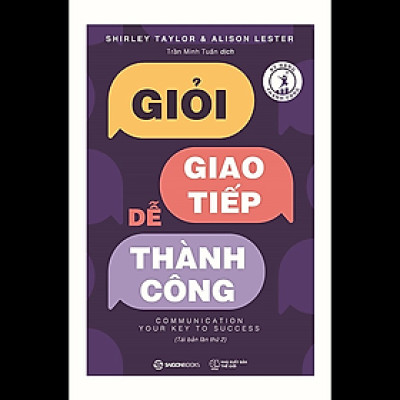 Giỏi giao tiếp - Dễ thành công - VẪY VÙNG NƠI CÔNG SỞ VỚI "GIỎI GIAO TIẾP DỄ THÀNH CÔNG" - Tác giả: Alison Lester, Shirley Taylor