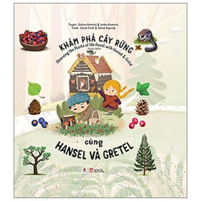 Khám Phá Cây Rừng Cùng Hansel Và Gretel (Observing The Plants Of The Forest With Hansel & Gretel)