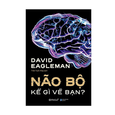 Combo Não Bộ Kể Gì Về Bạn? + Bí Mật Của Một Trí Nhớ Siêu Phàm
