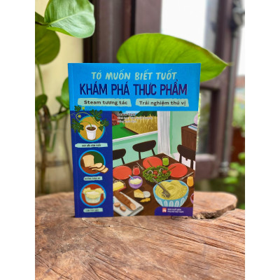 Sách - Tớ Muốn Biết Tuốt - Khám Phá Thực Phẩm - Khoa Học - Đời Sống - Xã Hội - NXB Phụ Nữ