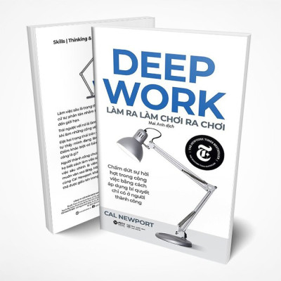 Làm Ra Làm Chơi Ra Chơi - ( Cal Newport - ALP)