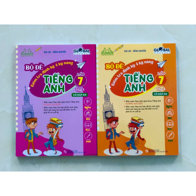 Sách - GLOBAL SUCCESS - Bộ đề kiểm tra định kỳ 4 kỹ năng tiếng anh lớp 7 tập 2 (có đáp án)